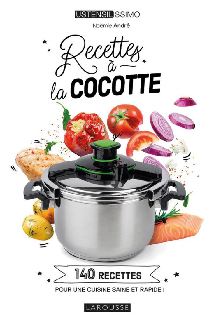 RECETTES A L-AUTOCUISEUR - ANDRE NOEMIE - LAROUSSE