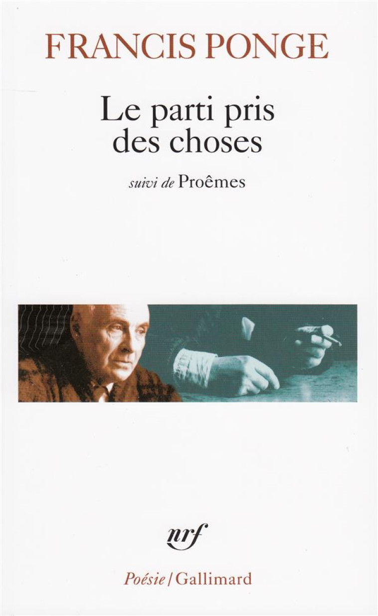 PARTI PRIS DES CHOSES - PONGE FRANCIS - GALLIMARD