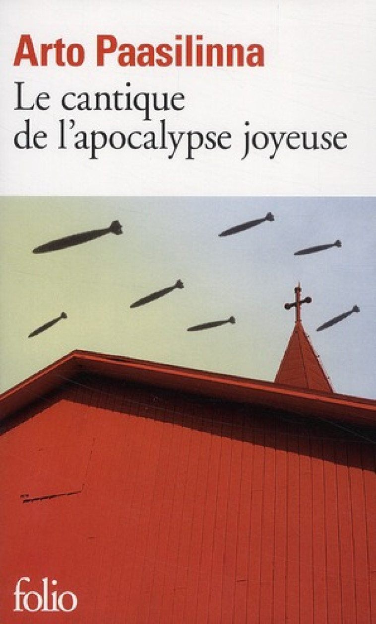 LE CANTIQUE DE L-APOCALYPSE JOYEUSE - PAASILINNA ARTO - GALLIMARD