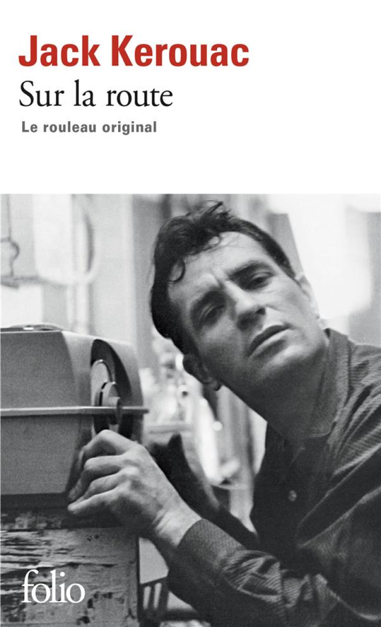 SUR LA ROUTE (LE ROULEAU ORIGINAL) - KEROUAC/KUPETZ - GALLIMARD