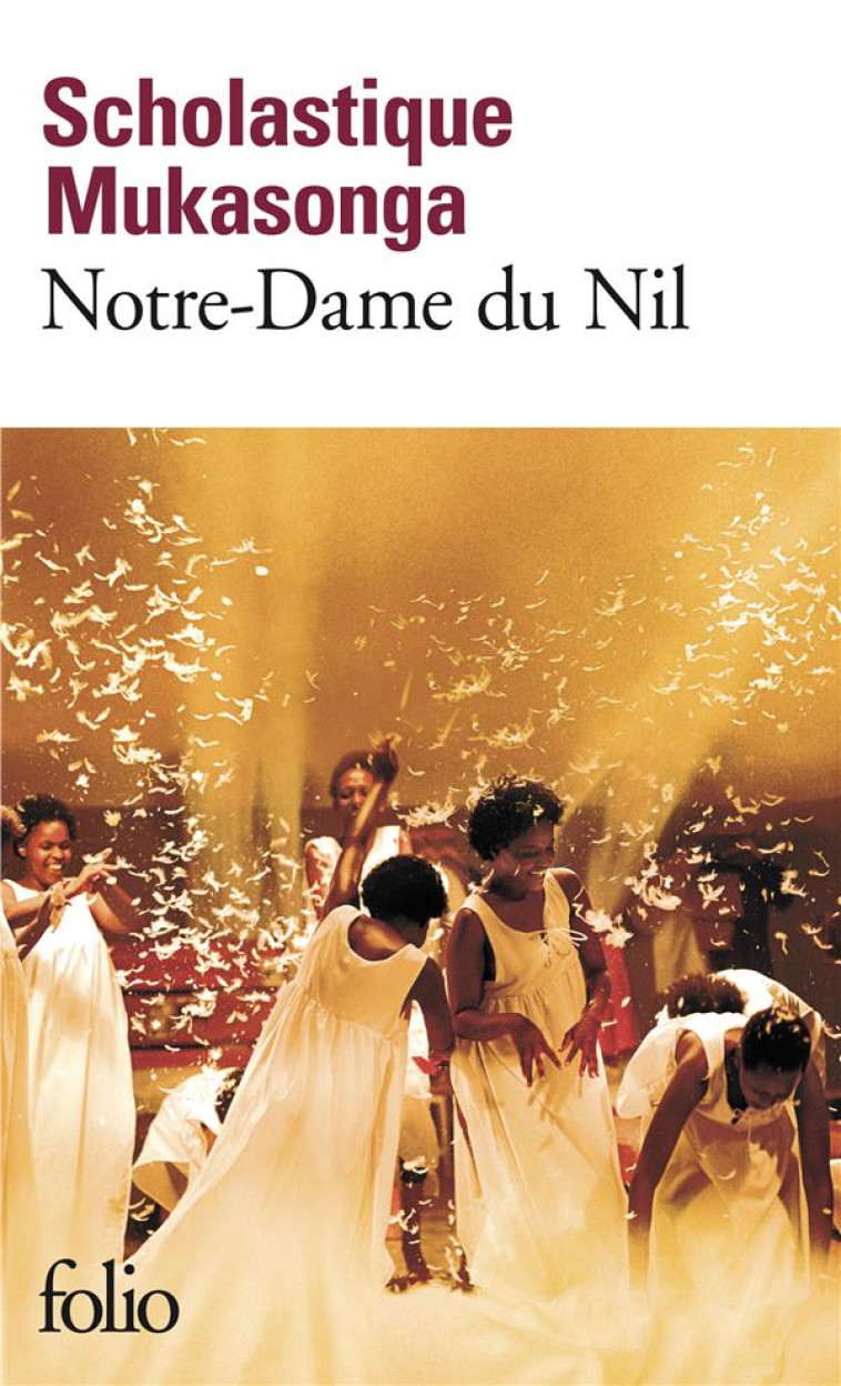 NOTRE DAME DU NIL - MUKASONGA S. - Gallimard