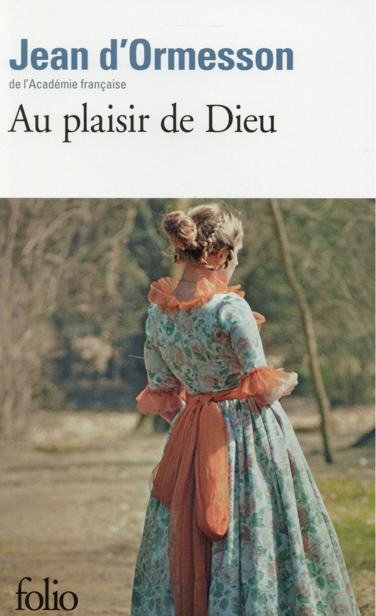 AU PLAISIR DE DIEU - ORMESSON JEAN D- - Gallimard