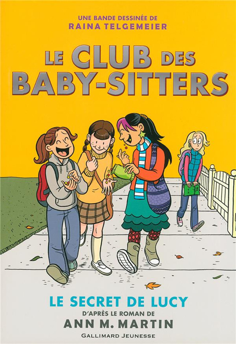 LE CLUB DES BABY-SITTERS T02 EN BD - TELGEMEIER RAINA - Gallimard-Jeunesse