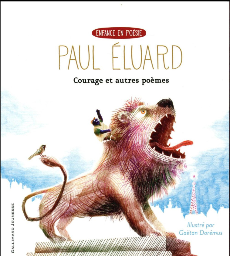 COURAGE ET AUTRES POEMES - ELUARD/DOREMUS - Gallimard-Jeunesse