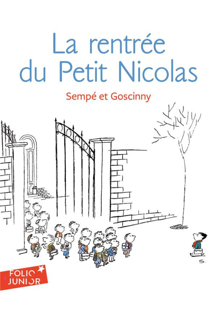 LA RENTREE DU PETIT NICOLAS - GOSCINNY/SEMPE - GALLIMARD