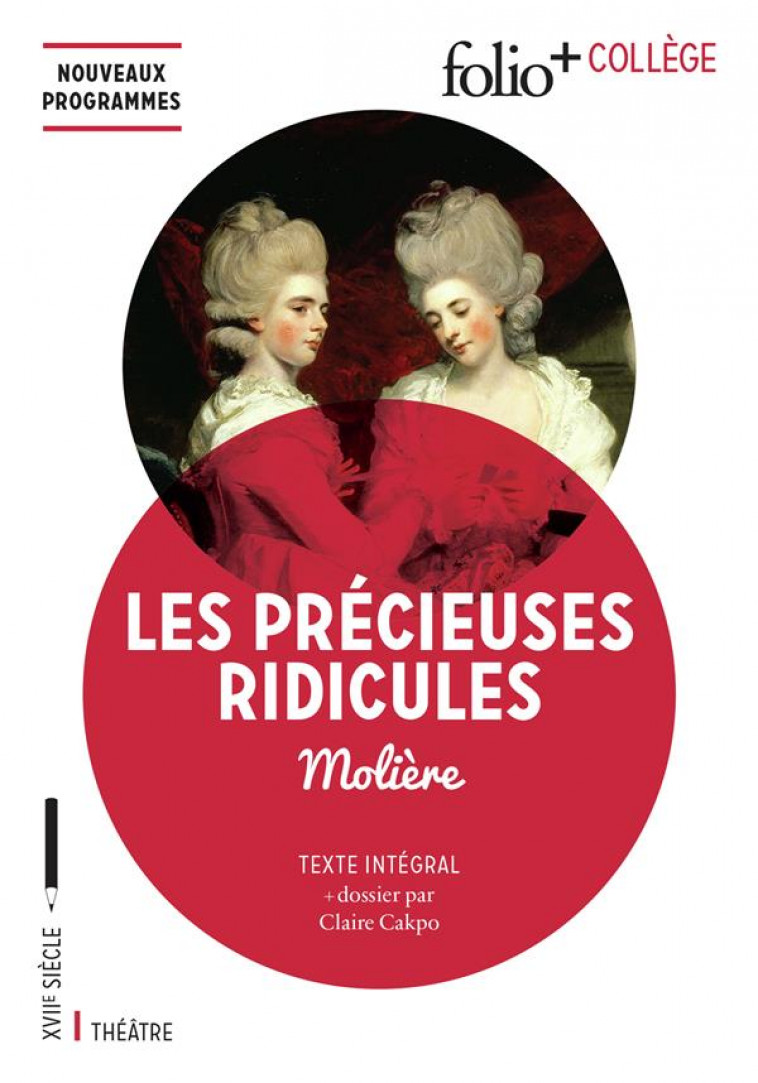 LES PRECIEUSES RIDICULES - MOLIERE - GALLIMARD