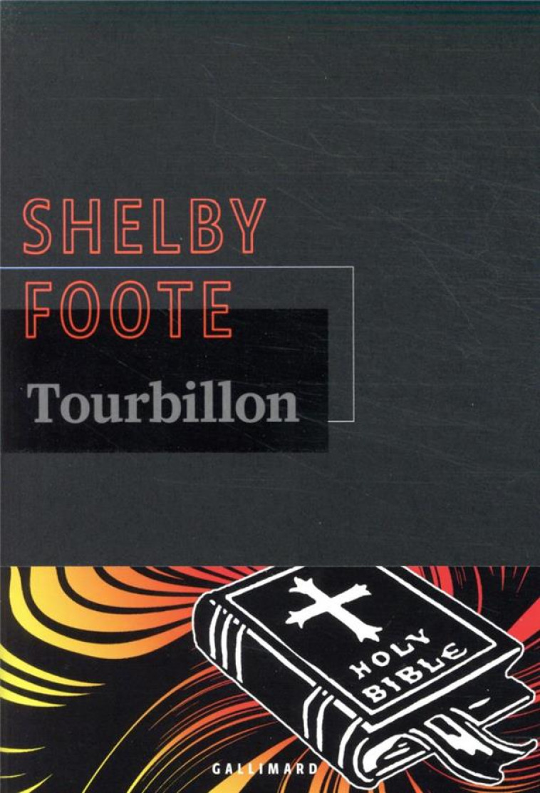 TOURBILLON - FOOTE SHELBY - GALLIMARD