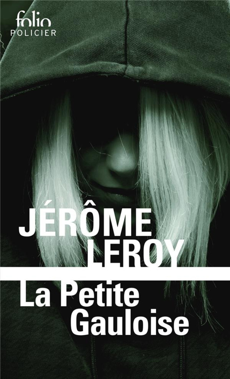 LA PETITE GAULOISE - LEROY JEROME - GALLIMARD