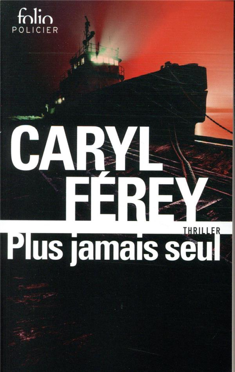 PLUS JAMAIS SEUL - FEREY CARYL - GALLIMARD