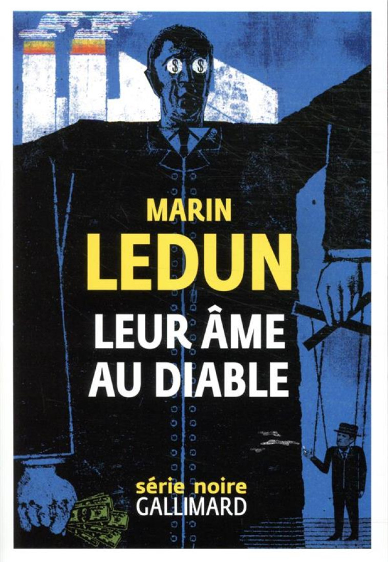 LEUR AME AU DIABLE - LEDUN MARIN - GALLIMARD