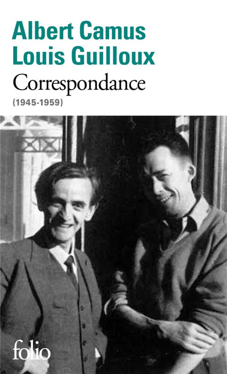 CORRESPONDANCE (1945-1959) - CAMUS/GUILLOUX - GALLIMARD