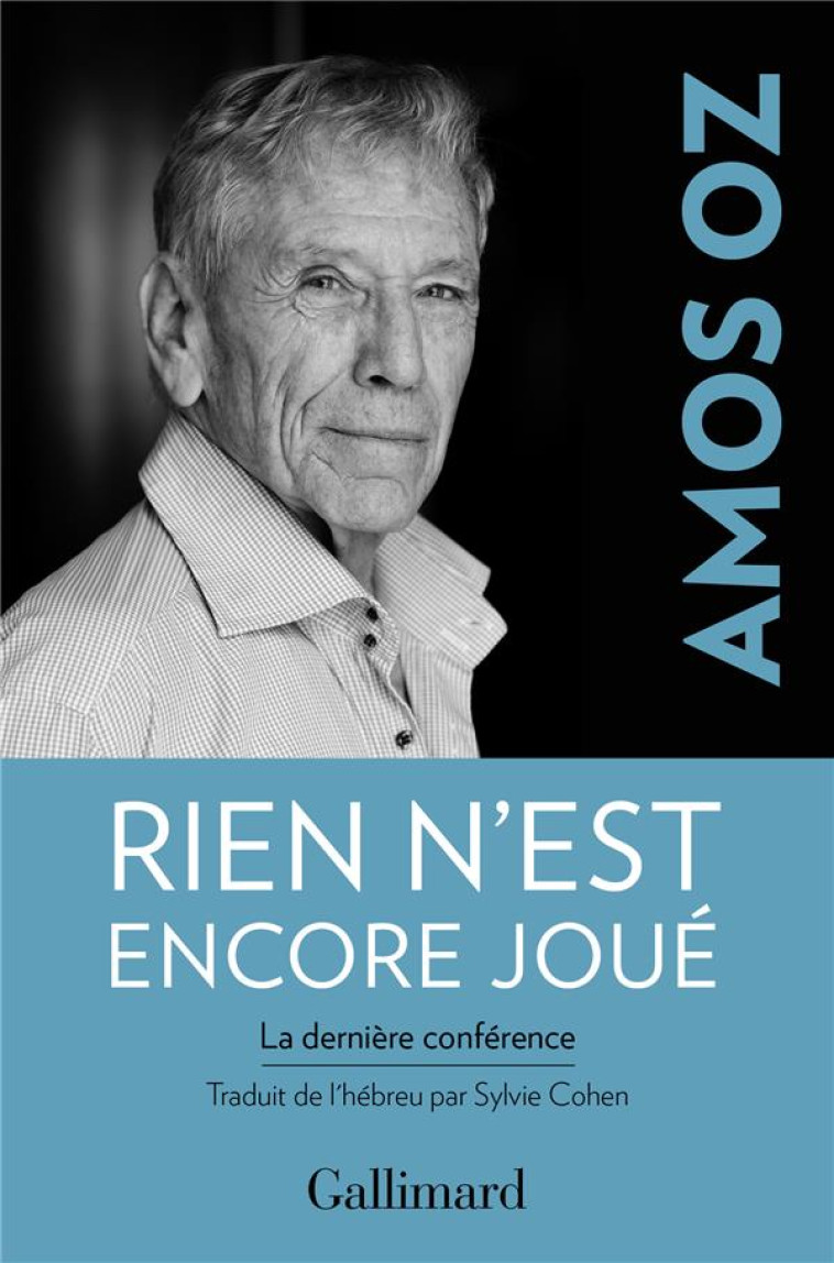 RIEN N-EST ENCORE JOUE - OZ AMOS - GALLIMARD