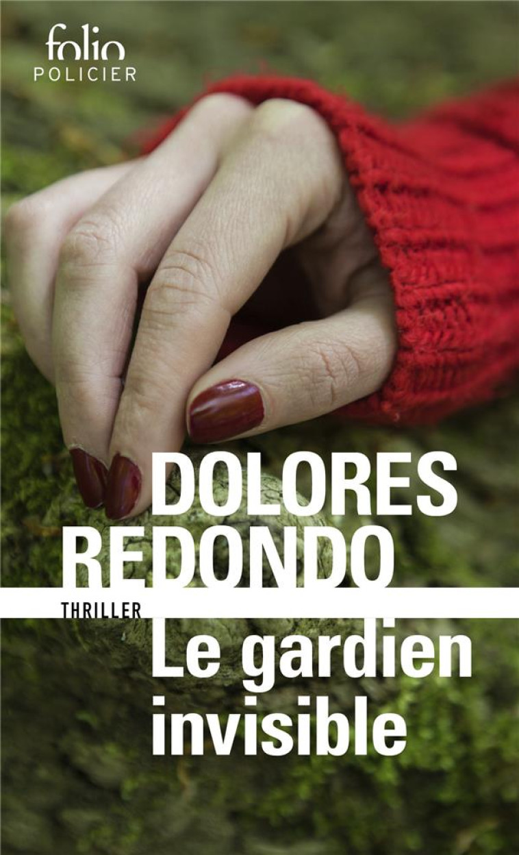 LE GARDIEN INVISIBLE - UNE ENQUETE DE L-INSPECTRICE AMAIA SALAZAR - REDONDO DOLORES - GALLIMARD