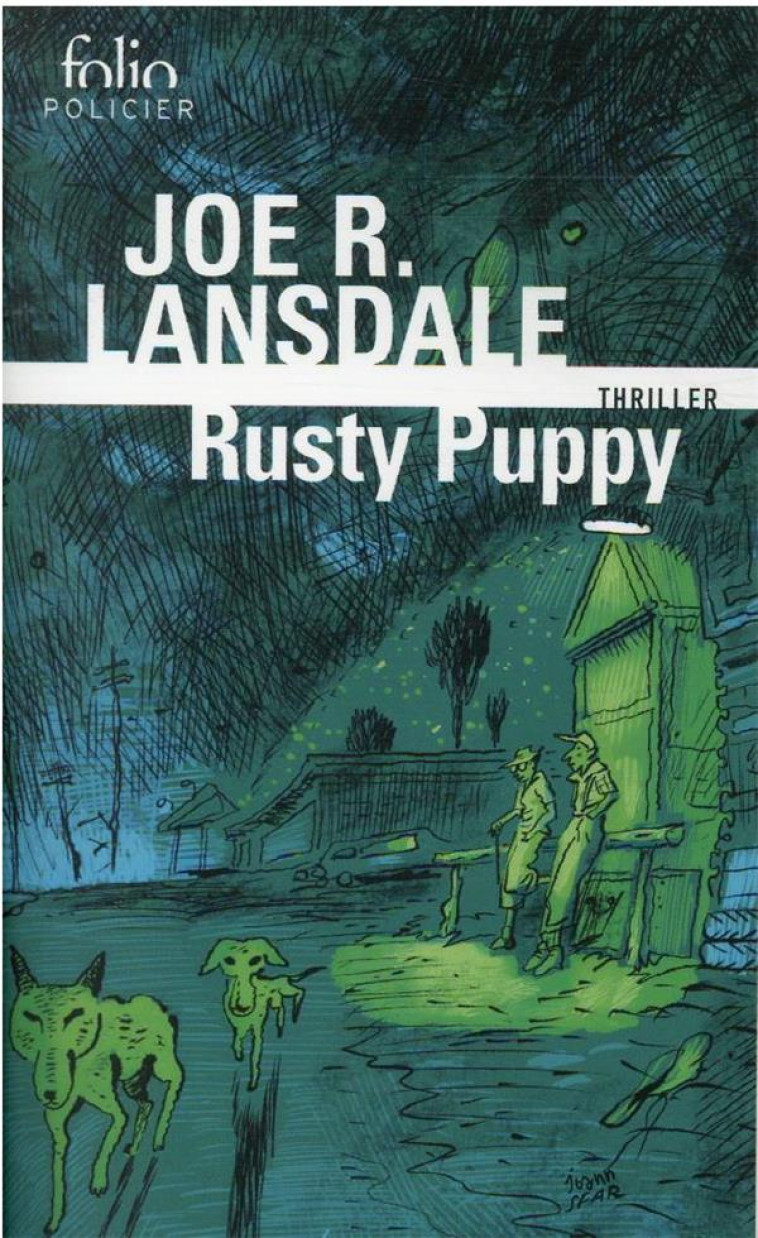 RUSTY PUPPY - LANSDALE JOE R. - GALLIMARD