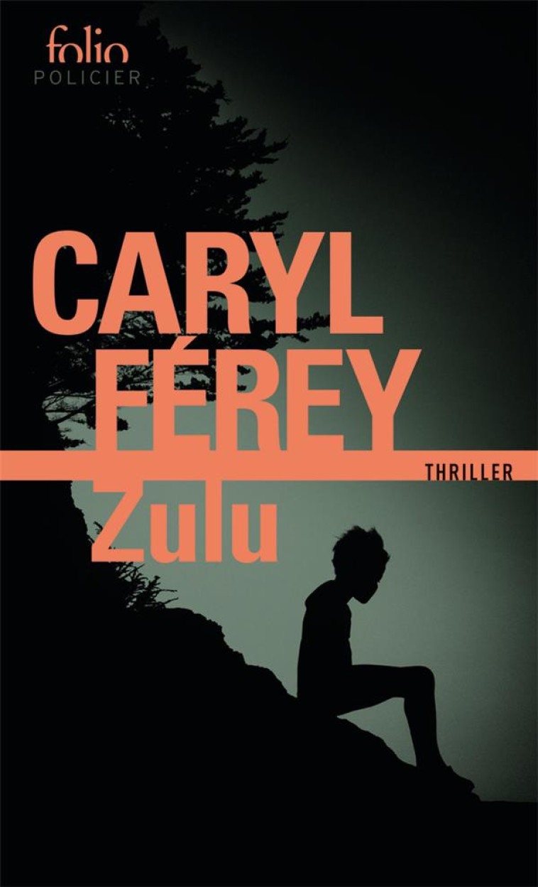 ZULU - FEREY CARYL - GALLIMARD