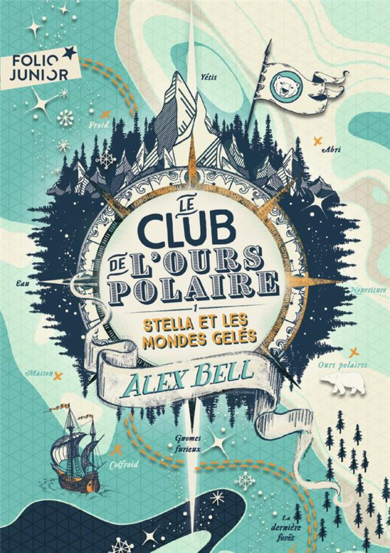 LE CLUB DE L-OURS POLAIRE T01. STELLA ET LES MONDES GELES - BELL/TOMIC - GALLIMARD