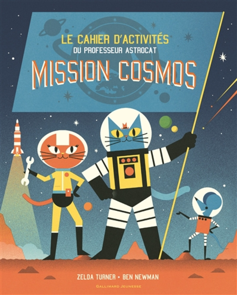 PROFESSEUR ASTROCAT ACTIVITES - NEWMAN/TURNER - Gallimard-Jeunesse