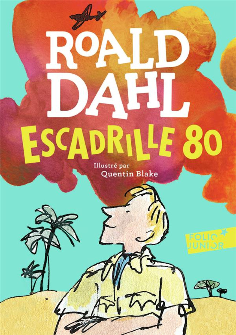 ESCADRILLE 80 - DAHL ROALD - Gallimard-Jeunesse