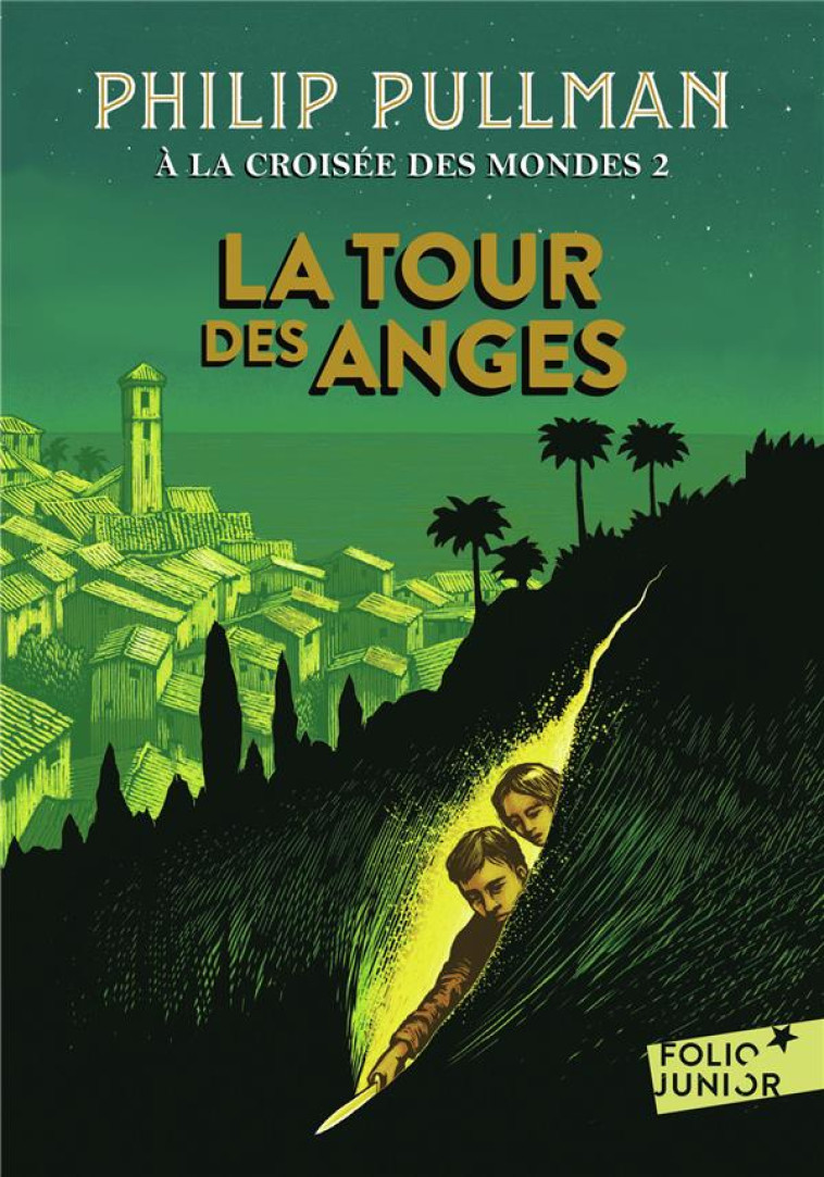 TOUR DES ANGES - PULLMAN PHILIP - Gallimard-Jeunesse