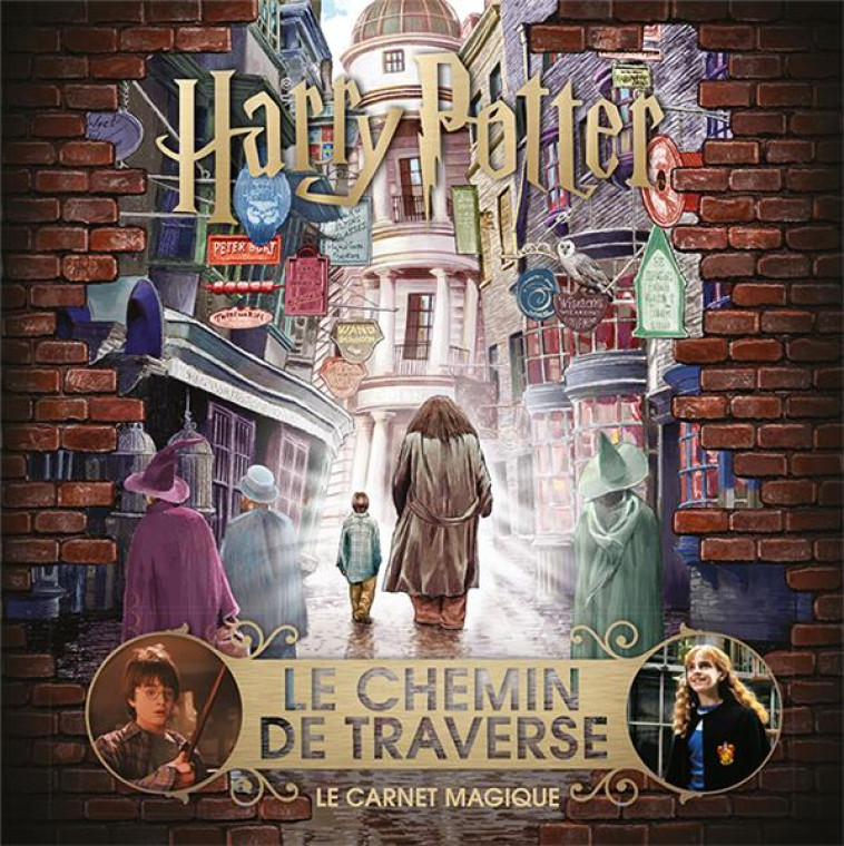 HARRY POTTER - LE CARNET MAGIQUE : LE CHEMIN DE TRAVERSE - COLLECTIF - GALLIMARD