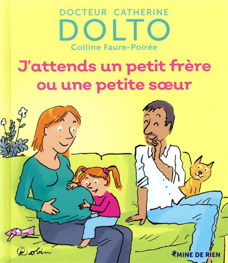 J-ATTENDS UN PETIT FRERE OU UNE PETITE SOEUR - DOLTO/FAURE-POIREE - GALLIMARD