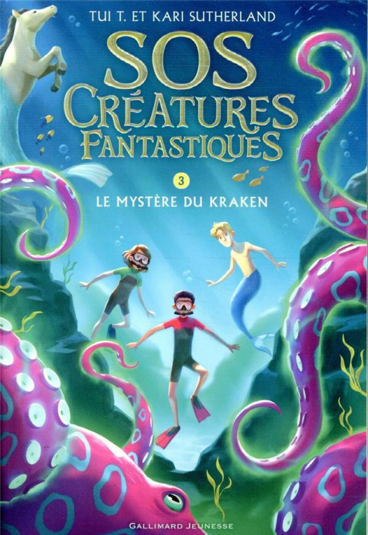 SOS CREATURES FANTASTIQUES T03 MYST?RE DU KRAEN - SUTHERLAND - GALLIMARD