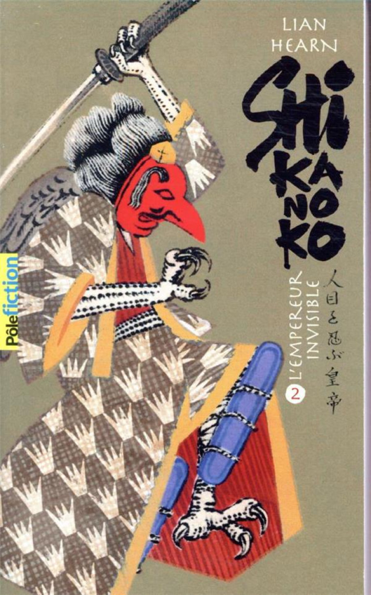 SHIKANOKO, LIVRE 2 L-EMPEREUR INVISIBLE - HEARN LIAN - GALLIMARD