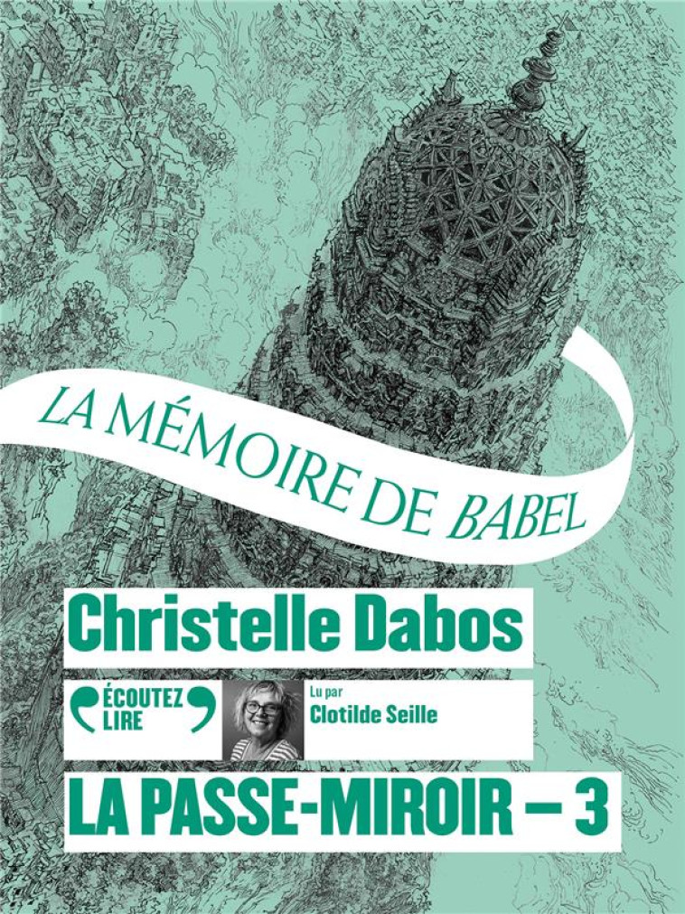 LA PASSE-MIROIR - 3 LA MEMOIRE DE BABEL CD - DABOS CHRISTELLE - GALLIMARD