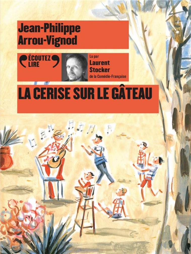 LA CERISE SUR LE GATEAU CD - ARROU-VIGNOD J-P. - GALLIMARD