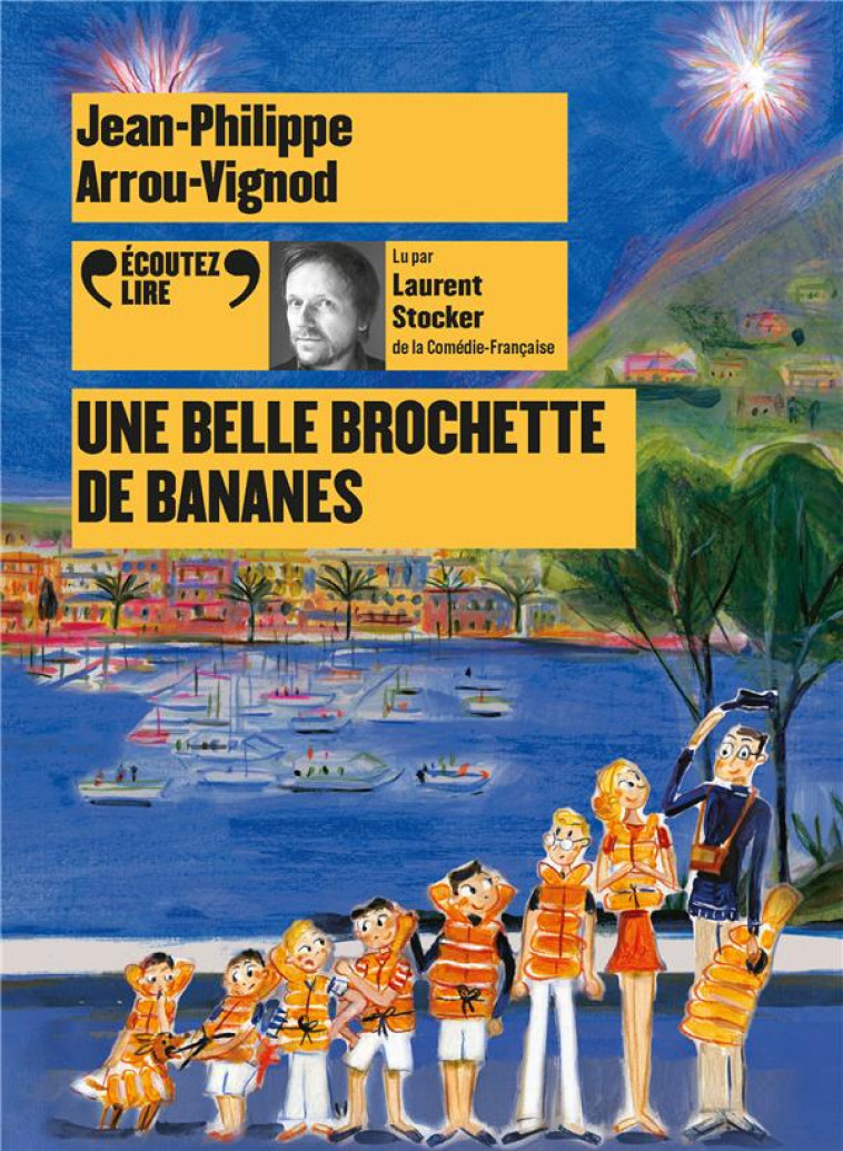 UNE BELLE BROCHETTE DE BANANES CD - AUDIO - ARROU-VIGNOD J-P. - GALLIMARD