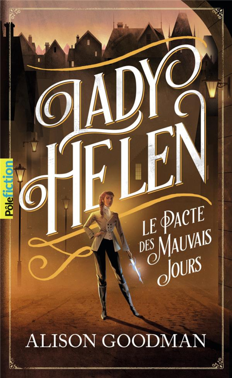 LADY HELEN - 2 LE PACTE DES MAUVAIS JOURS - GOODMAN ALISON - GALLIMARD