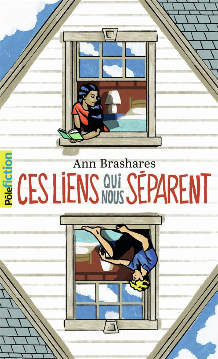 CES LIENS QUI NOUS SEPARENT - BRASHARES ANN - GALLIMARD