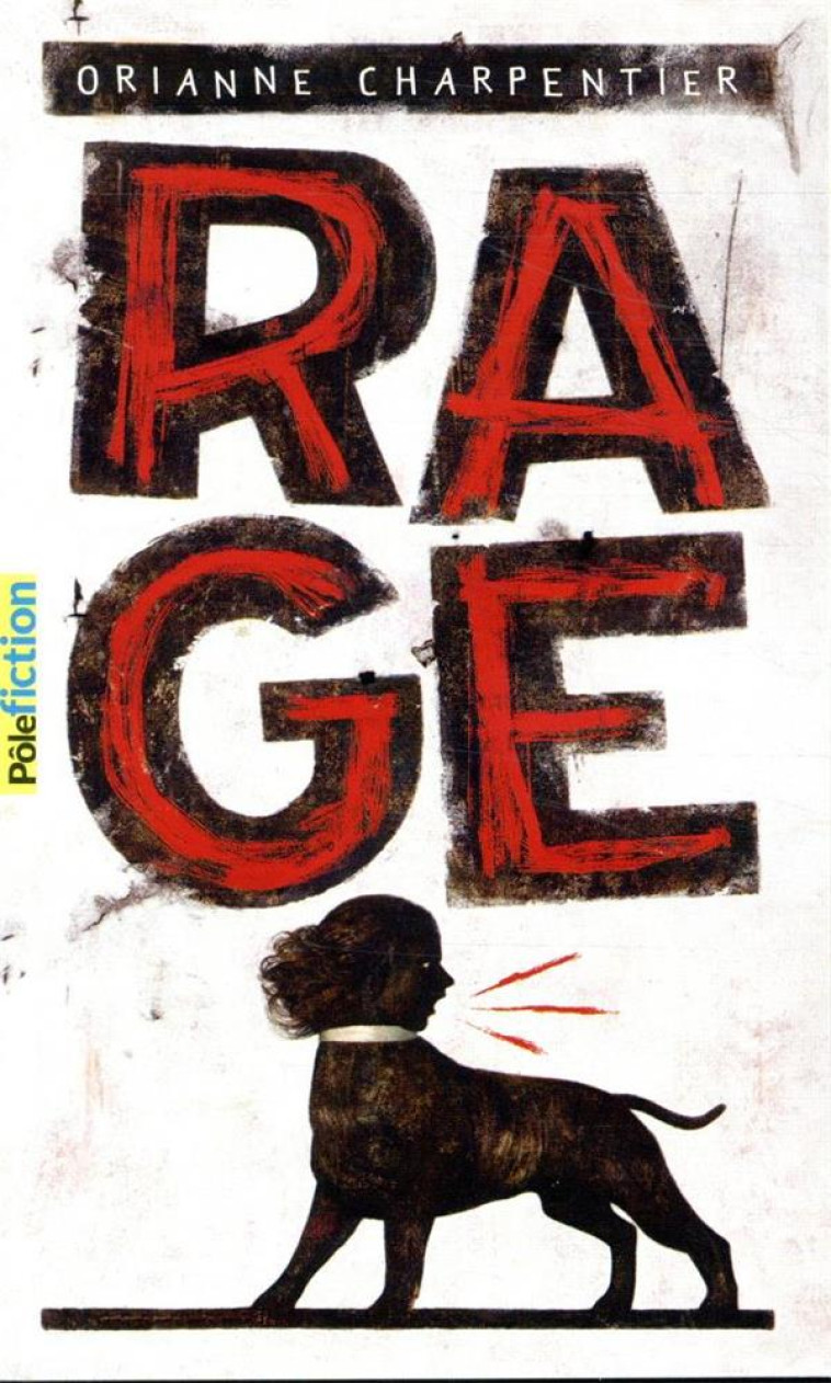 RAGE - CHARPENTIER ORIANNE - GALLIMARD