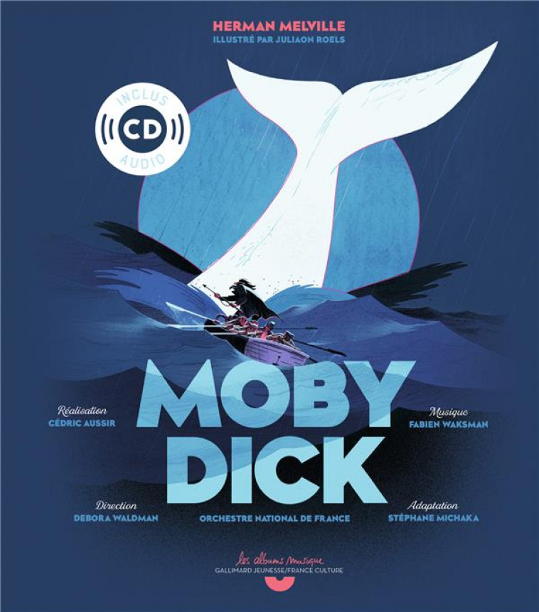 MOBY DICK LIVRE-CD - MICHAKA/ROELS - GALLIMARD