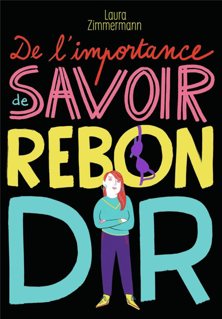 DE L-IMPORTANCE DE SAVOIR REBONDIR - ZIMMERMANN LAURA - GALLIMARD