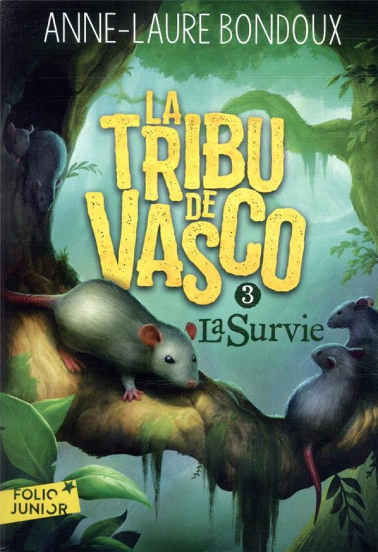 LA TRIBU DE VASCO T03 LA SURVIE - BONDOUX ANNE-LAURE - GALLIMARD