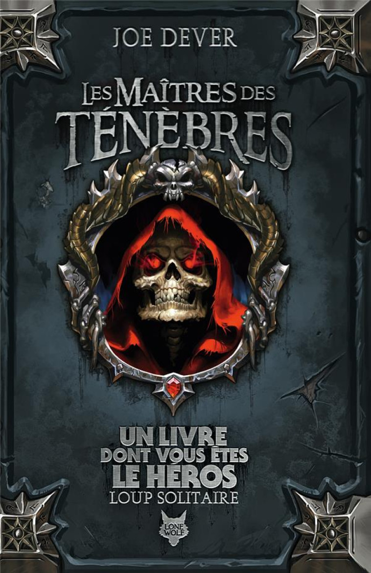 LOUP SOLITAIRE - 1 LES MAITRES DES TENEBRES (VERSION AUGMENTEE) - DEVER/SAMPSON - GALLIMARD