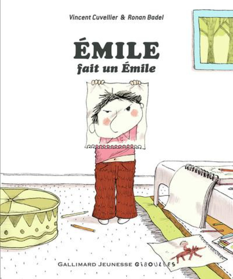 EMILE FAIT UN EMILE - CUVELLIER/BADEL - GALLIMARD