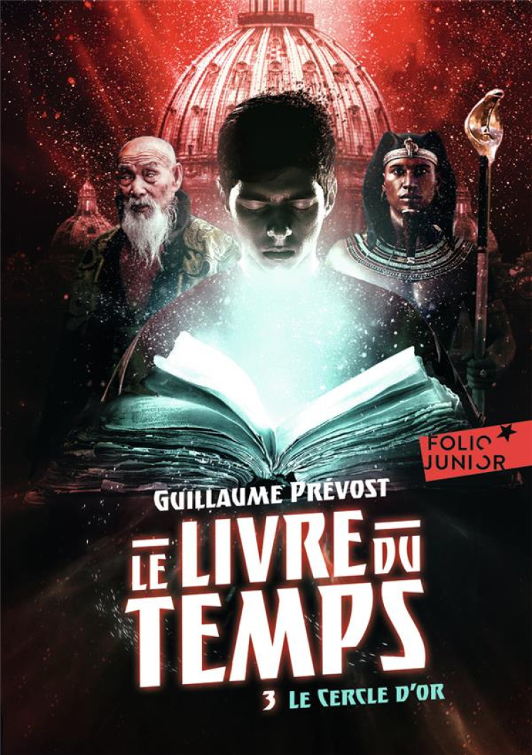 LE LIVRE DU TEMPS - 3 LE CERCLE D'OR - PREVOST GUILLAUME - GALLIMARD