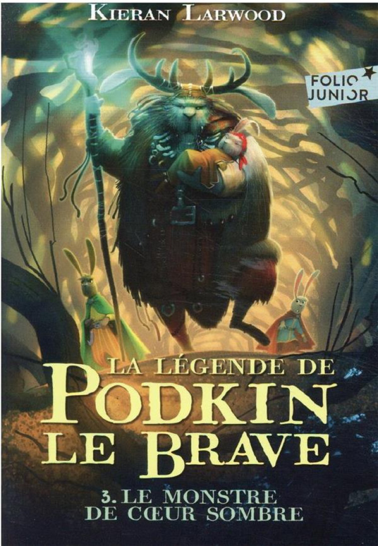 LA LEGENDE DE PODKIN LE BRAVE - VOL03 - LARWOOD/WYATT - GALLIMARD