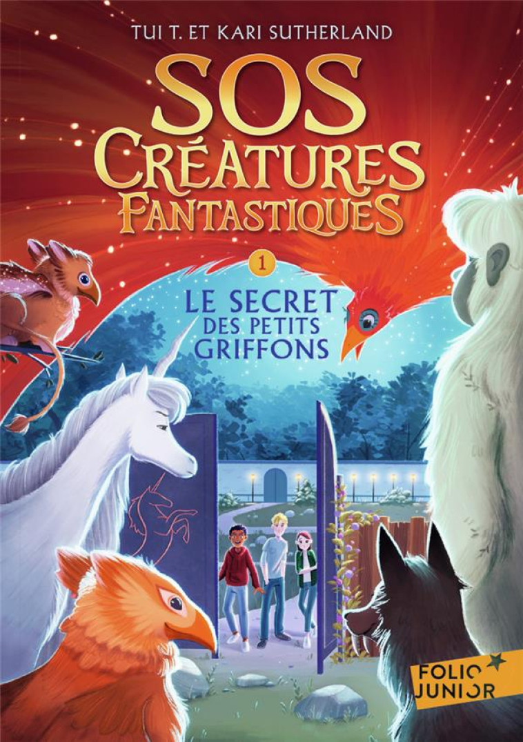 SOS CREATURES FANTASTIQUES- T01 - LE SECRET DES PETITS GRIFFONS - SUTHERLAND - GALLIMARD