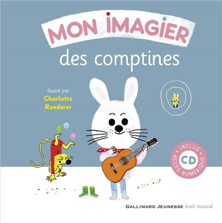 MON IMAGIER DES COMPTINES LIVRE CD - COLLECTIF/ROEDERER - GALLIMARD