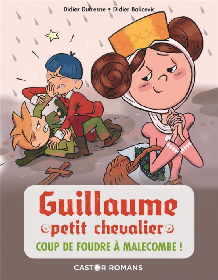 GUILLAUME PETIT CHEVALIER T10 - COUP DE FOUDRE A MALECOMBE - DUFRESNE/BALICEVIC - FLAMMARION