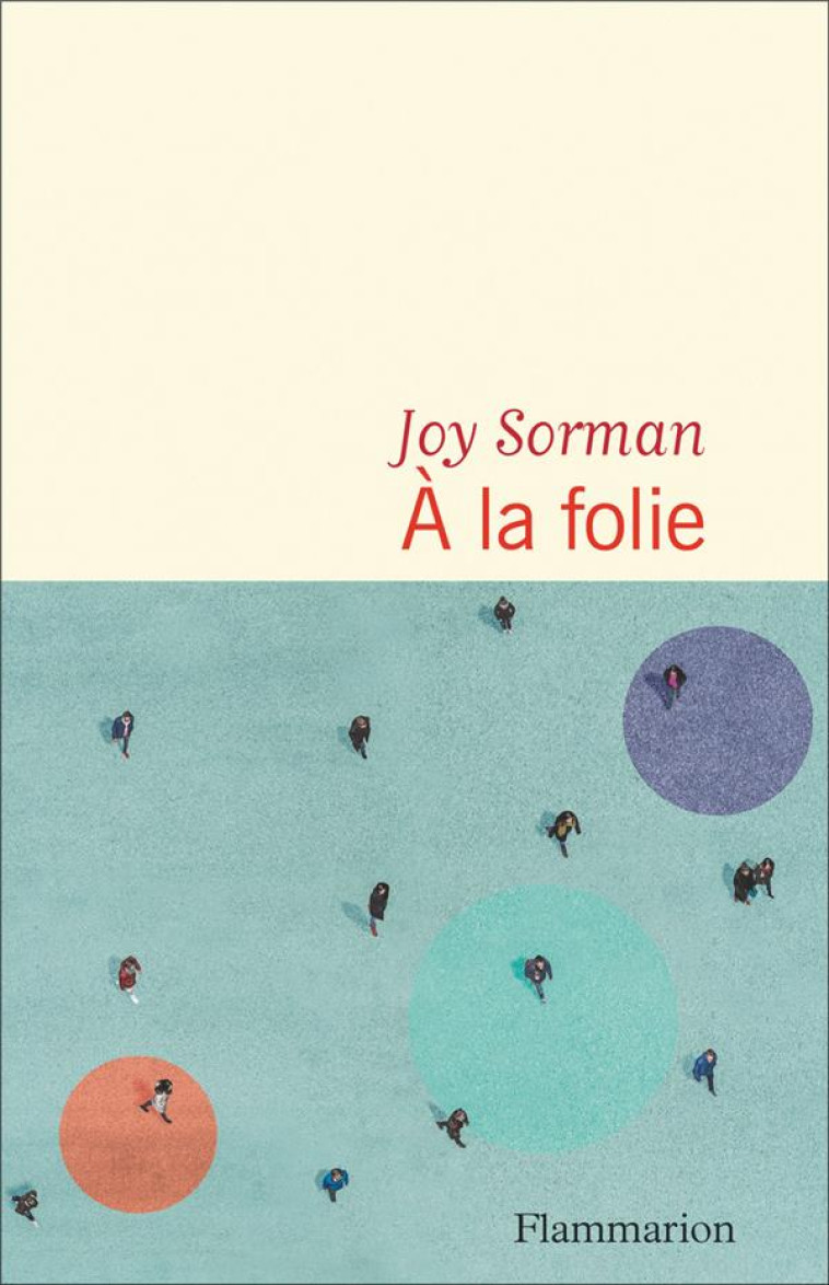 A LA FOLIE - SORMAN JOY - FLAMMARION