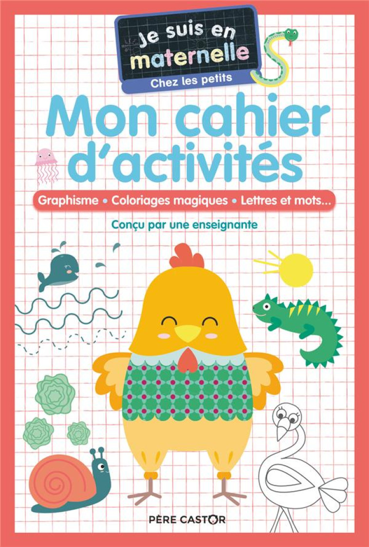 MATERNELLE - MON CAHIER DE JEUX DE PETITE SECTION - CHEF D-HOTEL - FLAMMARION