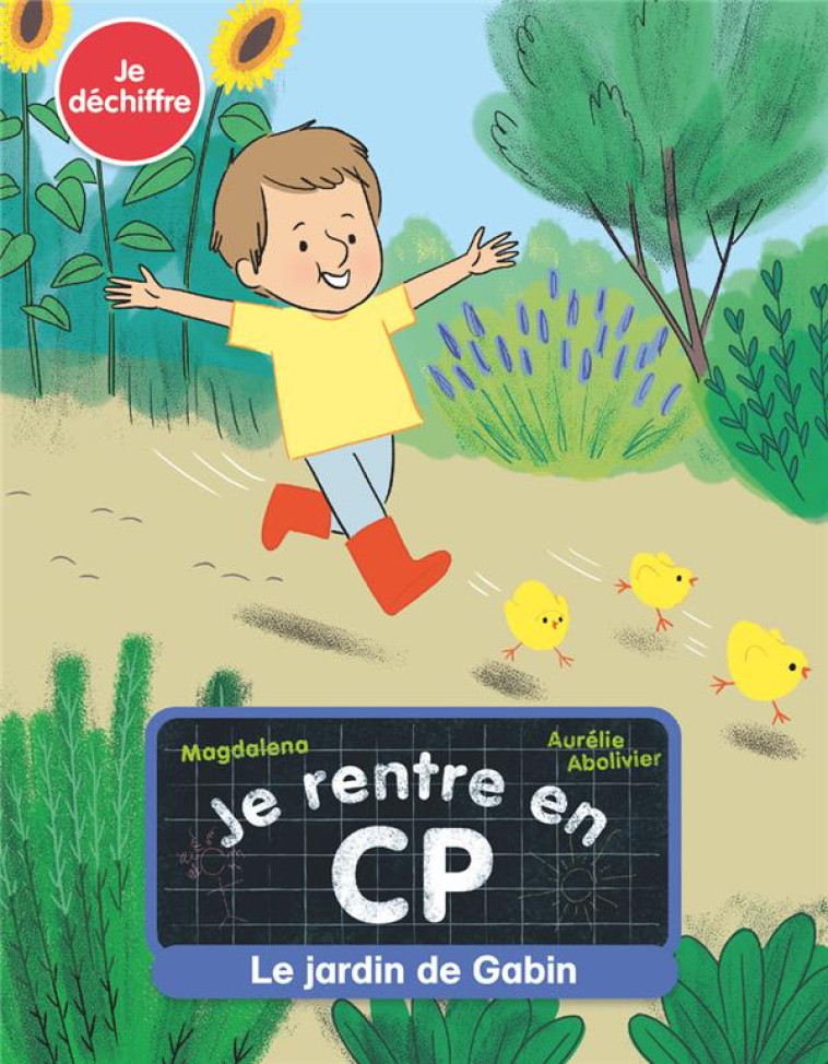 JE RENTRE EN CP - LE JARDIN DE GABIN - MAGDALENA/ABOLIVIER - FLAMMARION