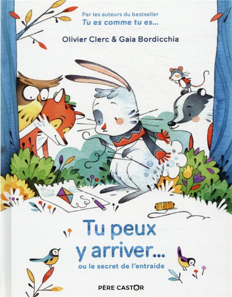 TU PEUX Y ARRIVER...OU LE SECRET DE L-ENTRAIDE - BORDICCHIA/CLERC - FLAMMARION