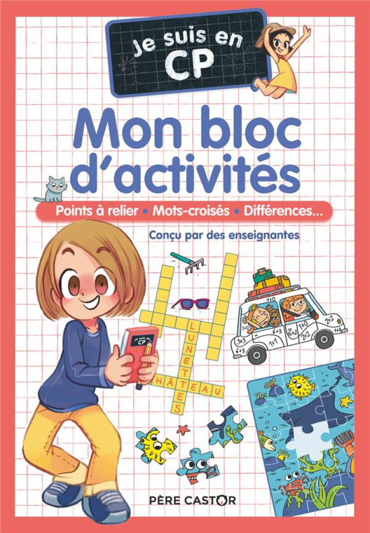 MON BLOC D-ACTIVITES - JE SUIS EN CP - MOTS MELES - REBUS - LABYRINTHES - CARBONEILL/MAGDALENA - FLAMMARION