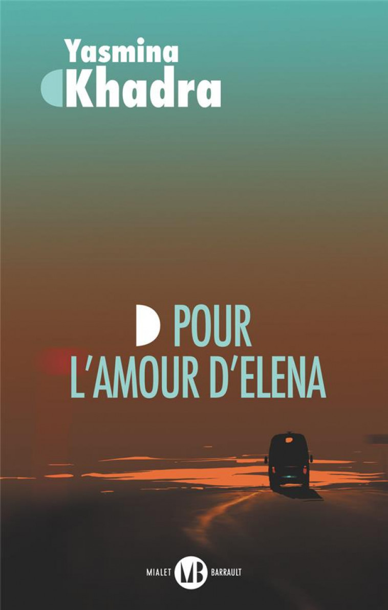 POUR L-AMOUR D-ELENA - KHADRA YASMINA - FLAMMARION