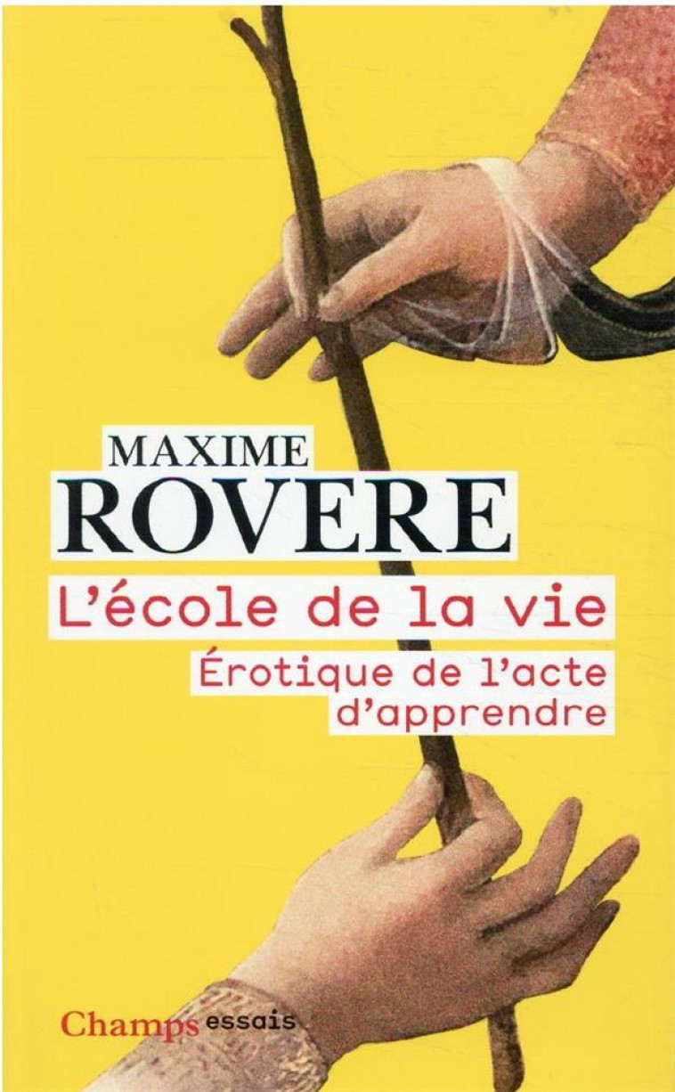 L-ECOLE DE LA VIE - ROVERE MAXIME - FLAMMARION